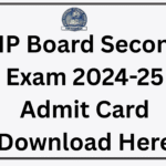 MP Board Second Exam 2024-25 Admit Card