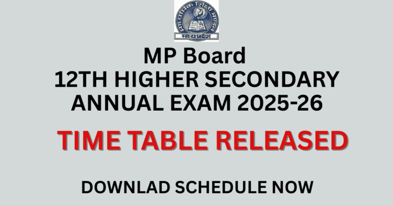 MP BOARD 12TH HIGHER SECONDARY EXAM 2025-26 TIME TABLE