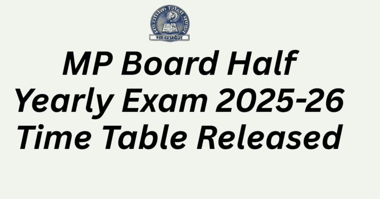mP Board Half Yearly Exam 2025-26 Time Table